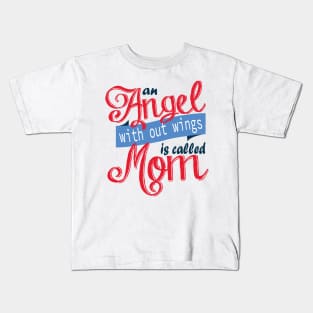 Angel Mom Kids T-Shirt